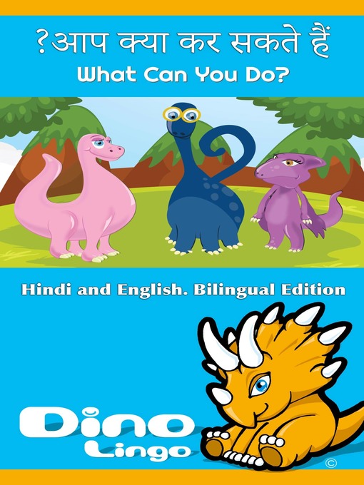 Title details for आप क्या कर सकते हैं? / What Can You Do? by Dino Lingo - Available